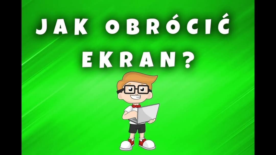 Jak obrócić ekran w komputerze - Jak obrócić ekran w komputerze?